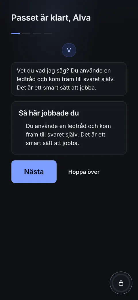 Appen i åk 8: "Passet är klart, Alva" och Så här jobbade du, i mörk stil.